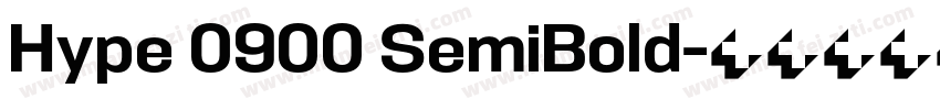 Hype 0900 SemiBold字体转换